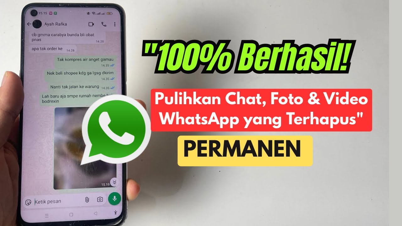 100% Berhasil! Pulihkan Chat, Foto & Video WhatsApp yang Terhapus