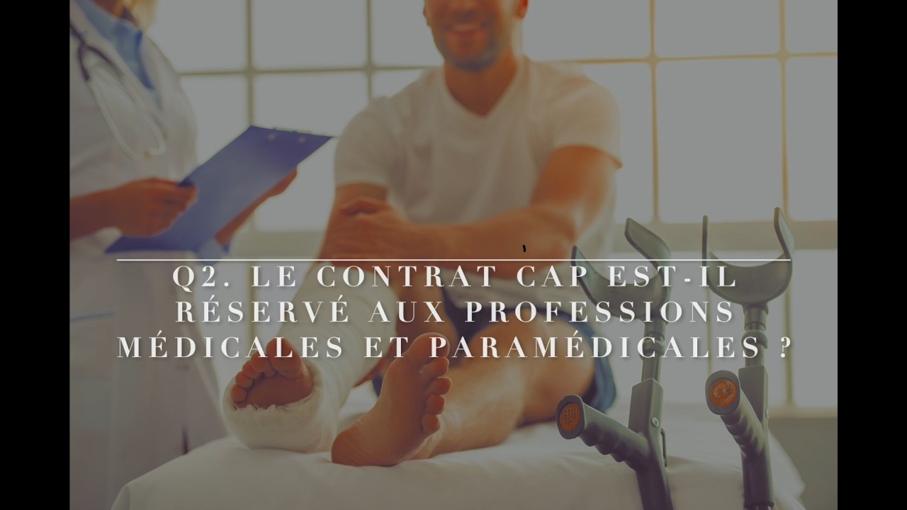 Le contrat CAP AGIPI est-il réservé aux professions médicales et paramédicales ?