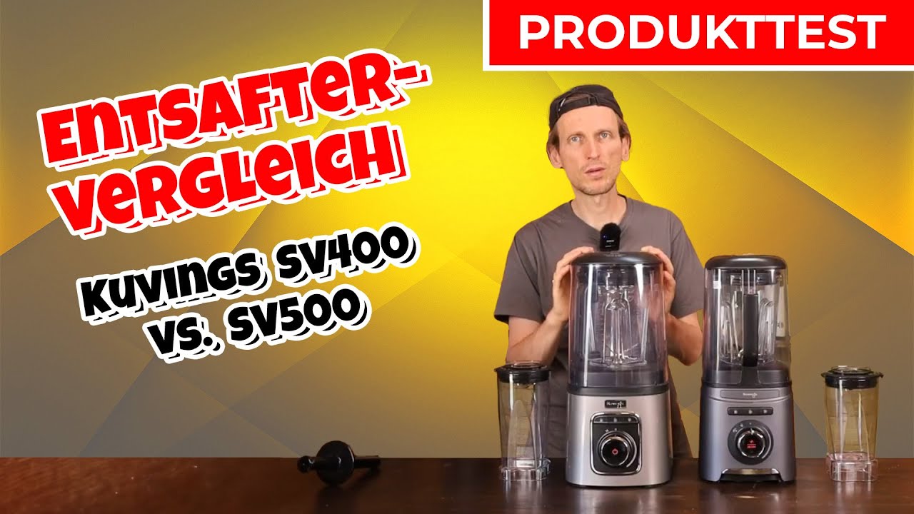 Kuvings Vakuum Standmixer Vergleich SV500 vs. Kuvings SV400