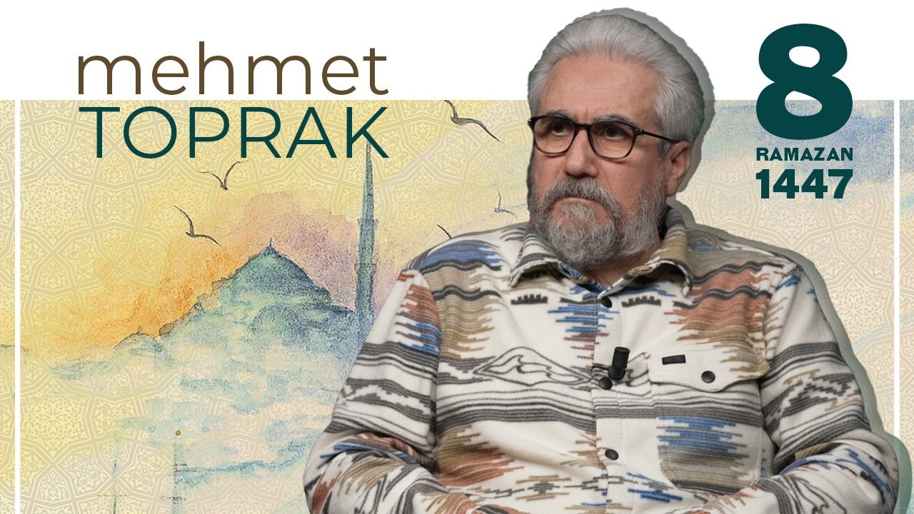 Rahmet Sofrası - Mehmet Toprak | 8 Ramazan