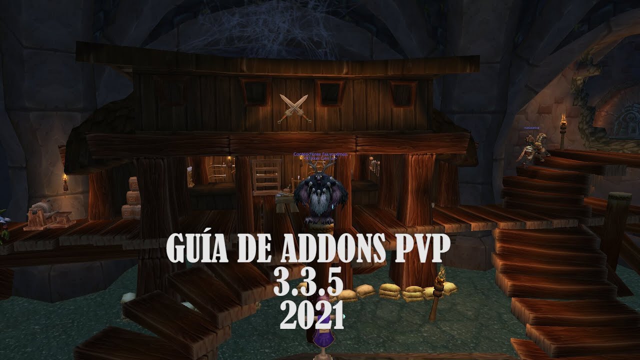 [GUIA ADDONS] WOLTK 3.3.5 (PVP)