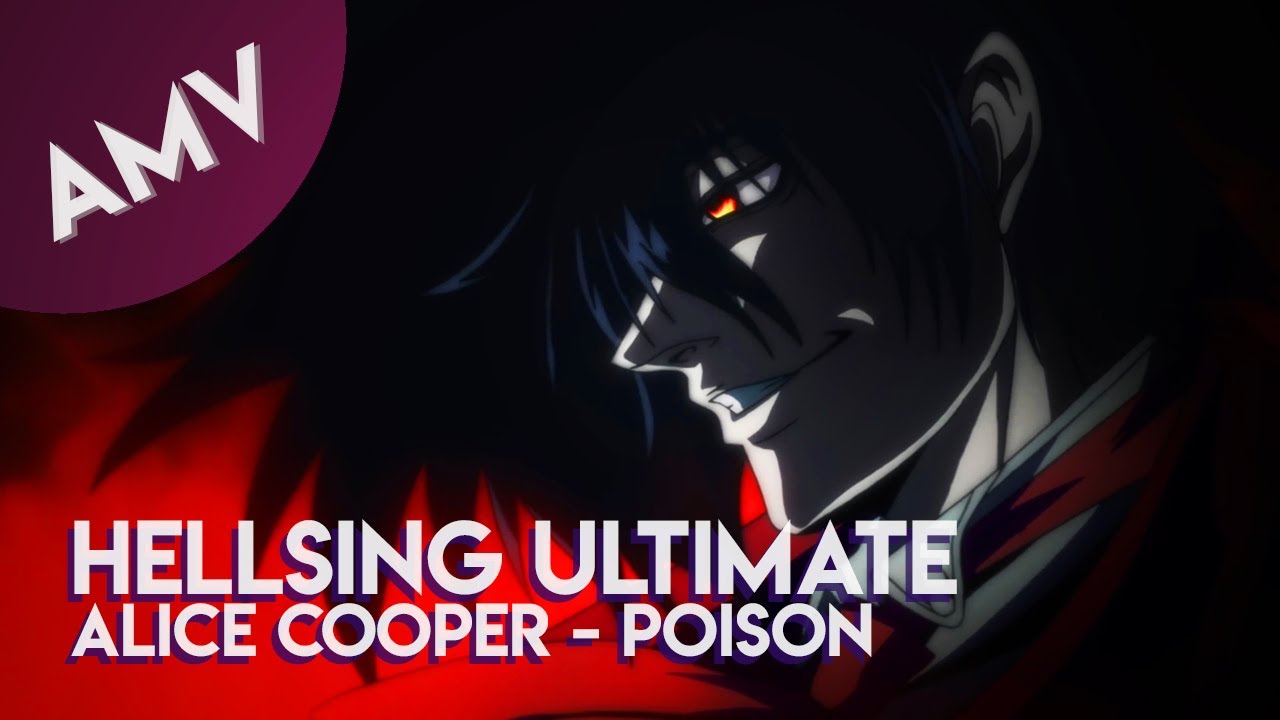 AMV: Hellsing Ultimate // Alice Cooper - Poison