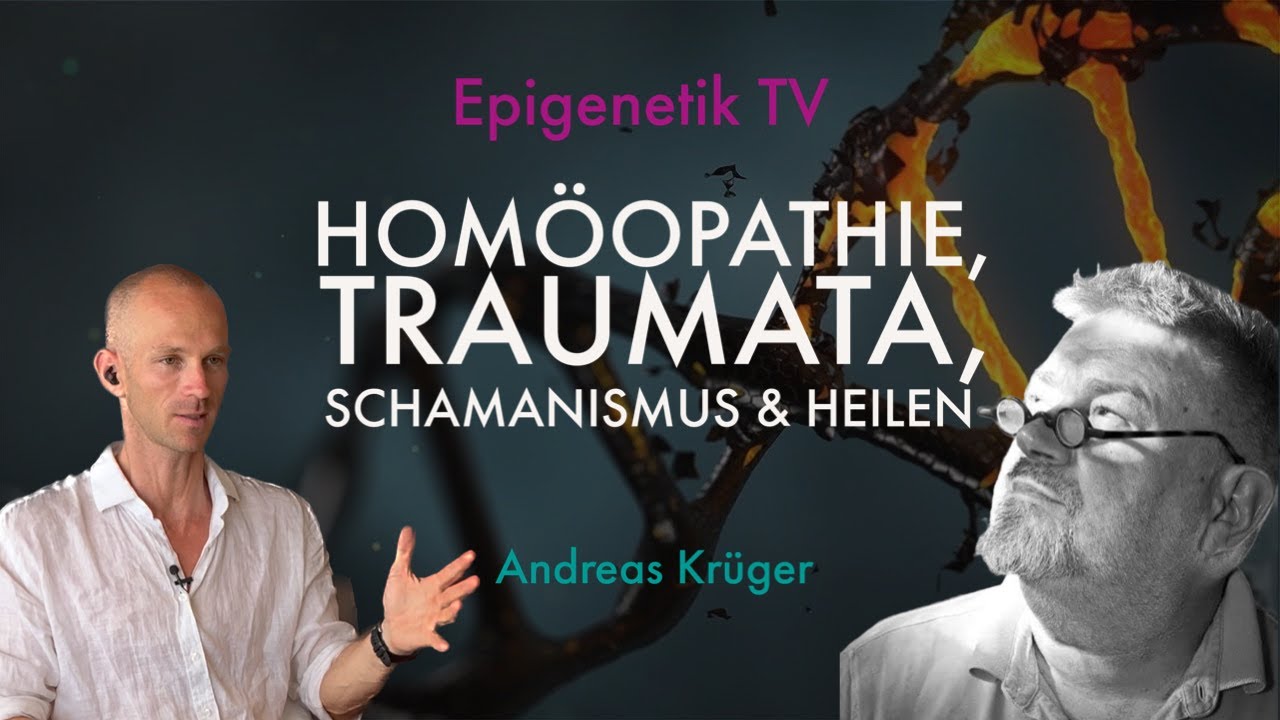 Hom&ouml;opathie, Traumata & Schamanismus mit Andreas Kr&uuml;ger