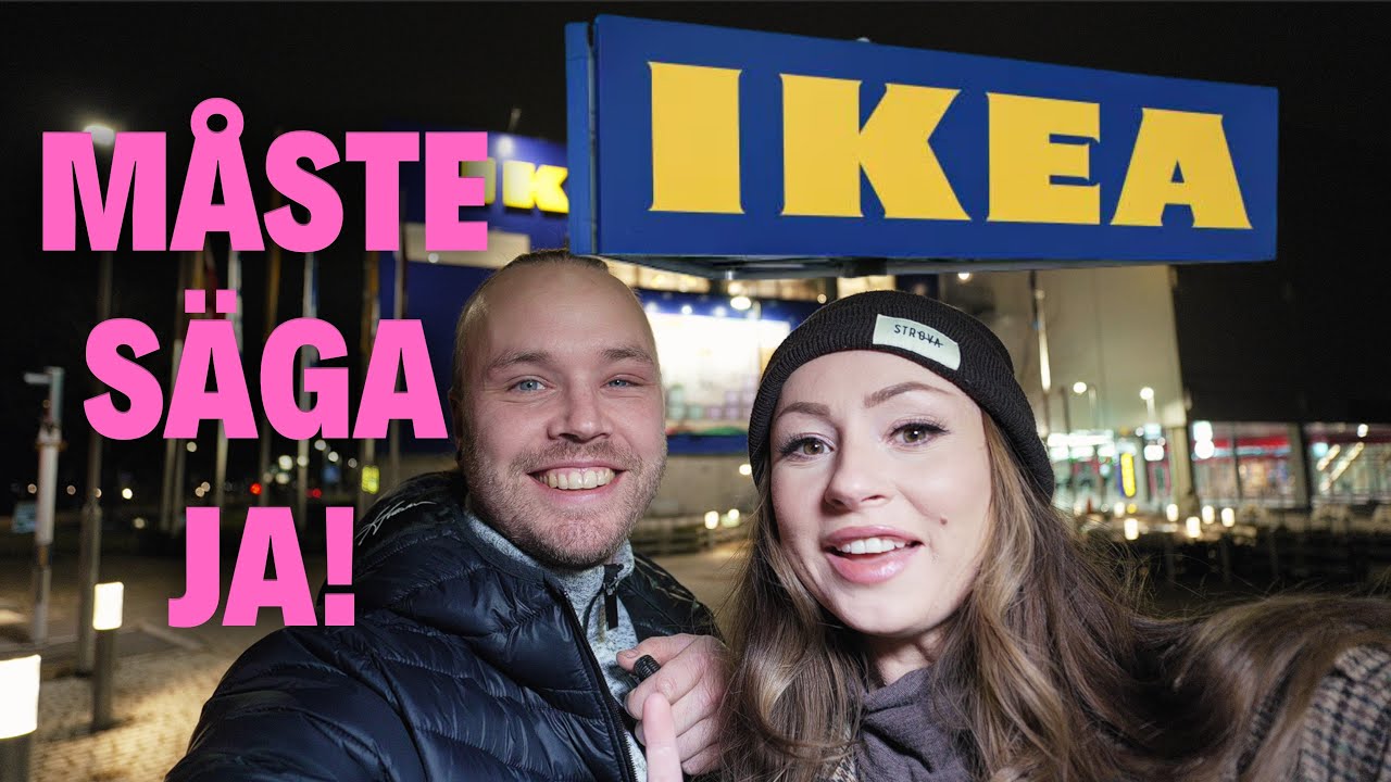Min pojkvän MÅSTE säga JA TILL ALLT på IKEA!