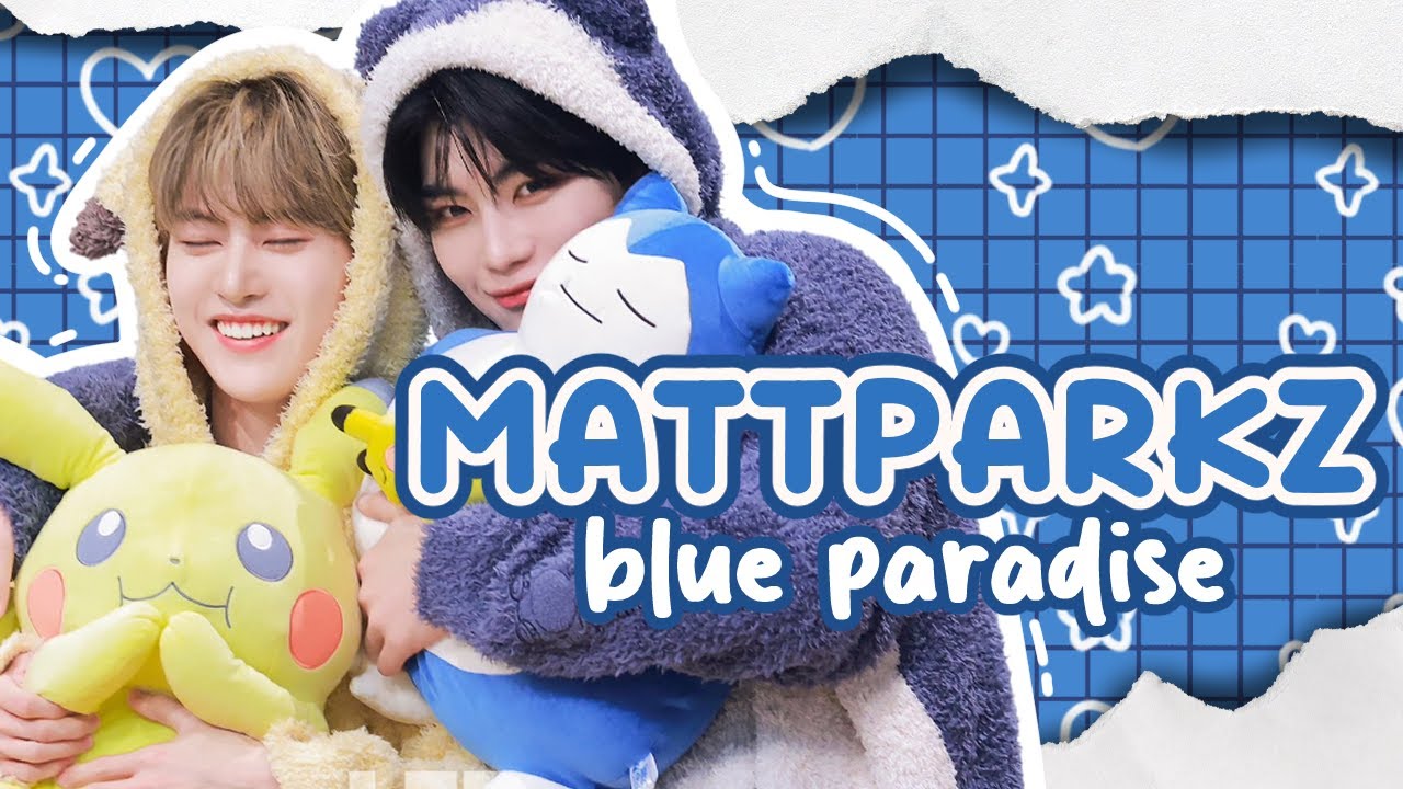 Blue Paradise | MATTPARKZ Compilation