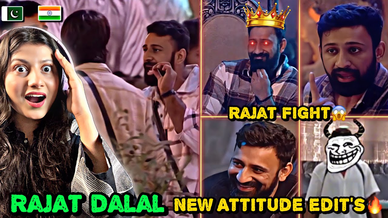 Reaction on Rajat Dalal Attitude Edits 🔥 | Rajat Dalal Fight in BB18 😈🔥