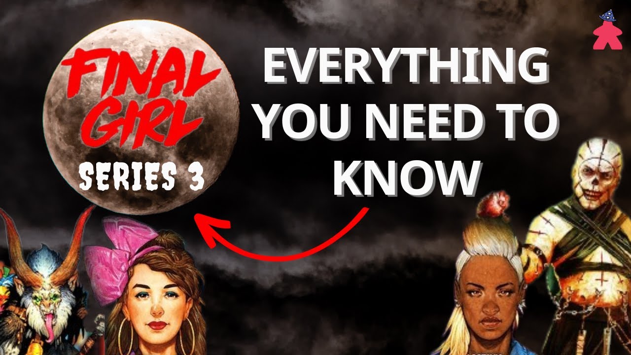 The Beginner's Guide to Final Girl Series 3