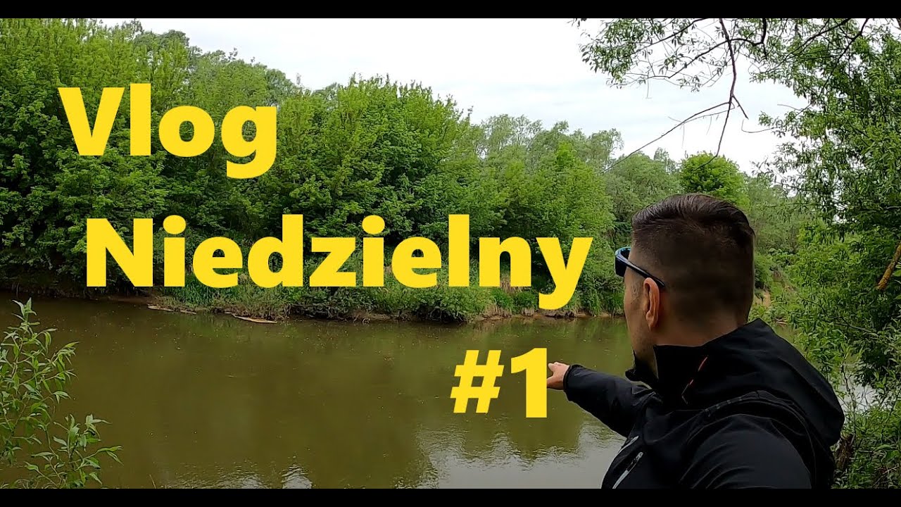 VLOG NIEDZIELNY #1 - WIATR I BRAK MIKROFONU, ALE DUBLA NIE BYŁO !