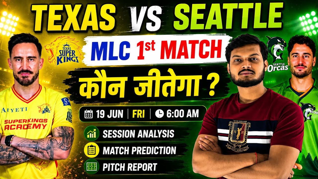 Texas super kings vs seattle orcas mlc 2026 1st match prediction , tsk vs so today match prediction