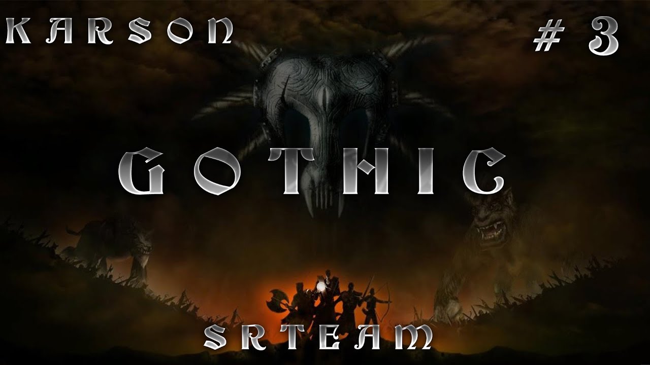 #3 Проходим Gothic 1