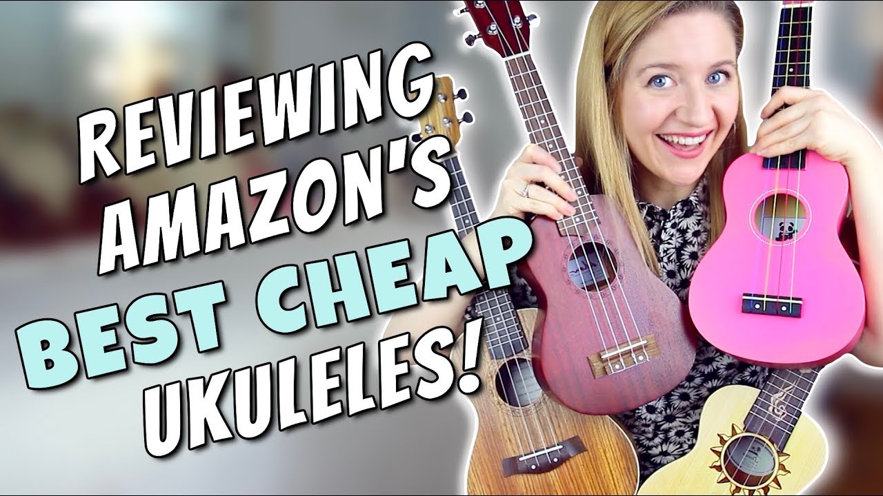 Reviewing Amazon's Best Cheap Ukuleles For Beginners