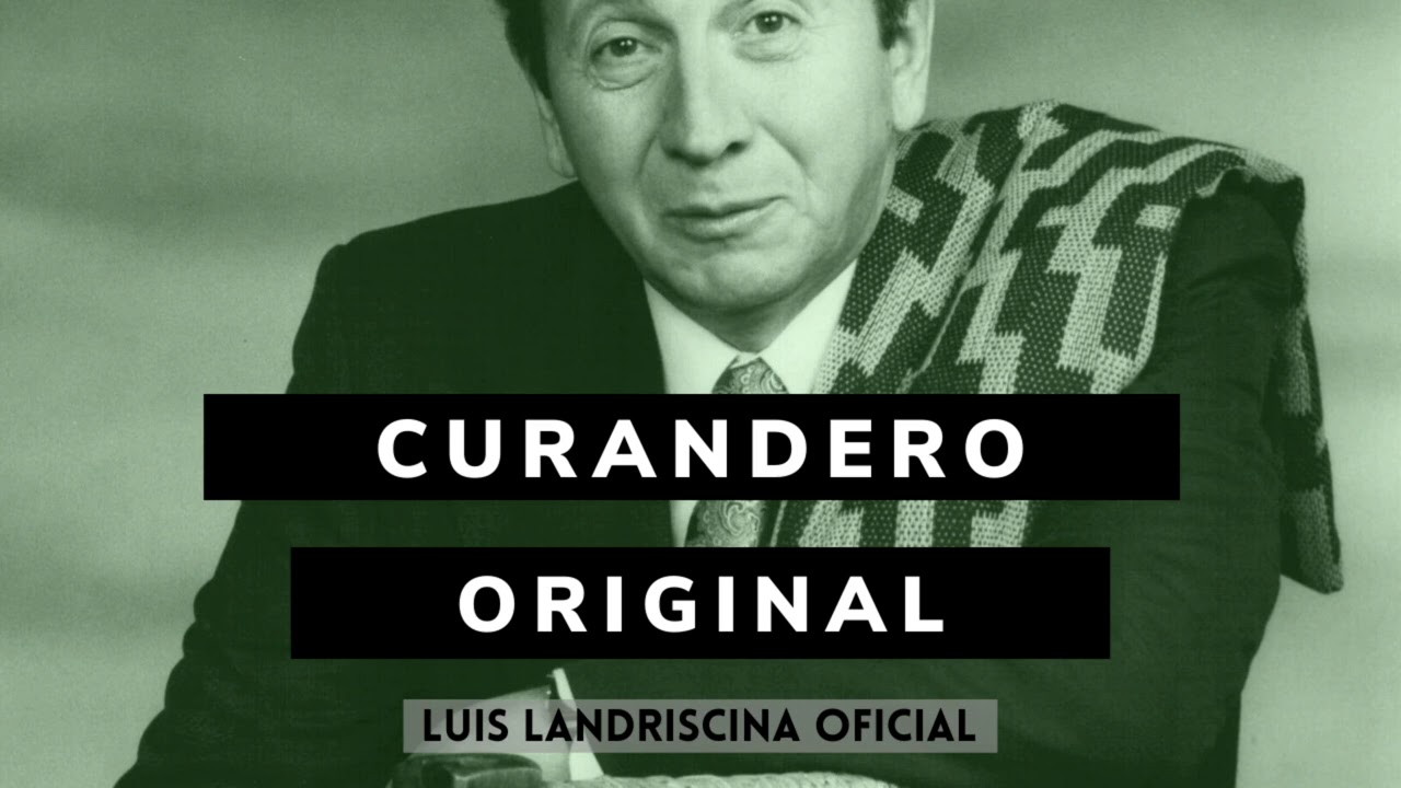 Curandero Original - Luis Landriscina