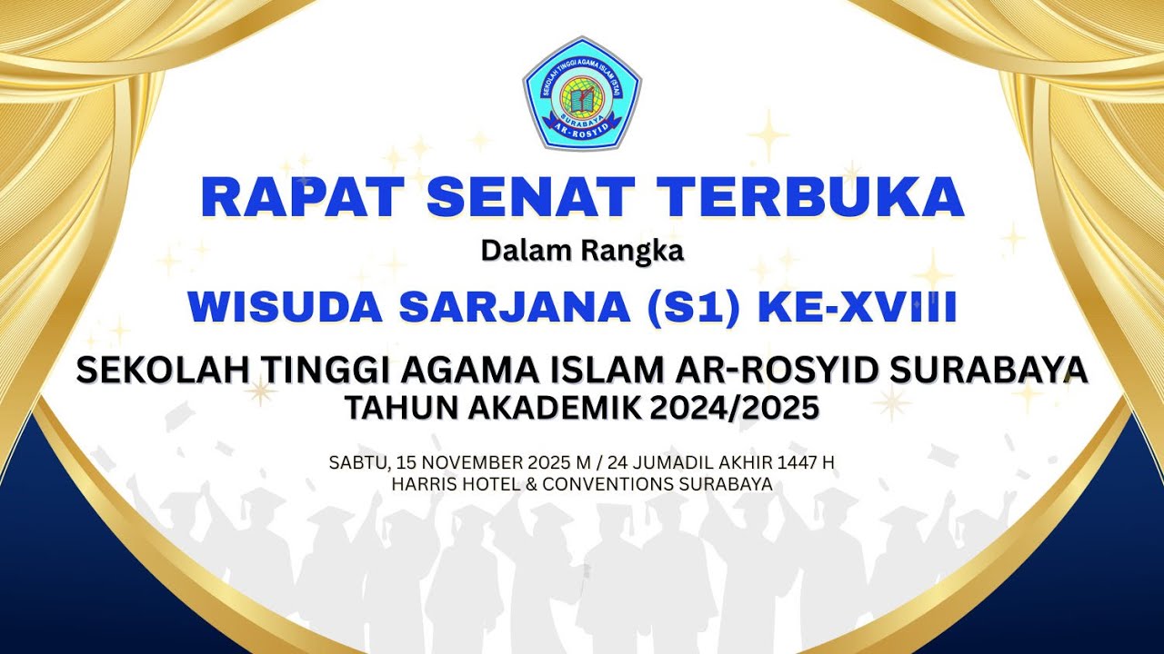 PART 2 WISUDA KE-18 STAI AR-ROSYID SURABAYA TAHUN 2025
