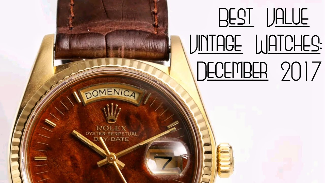Best Value Vintage Watches: December 2017
