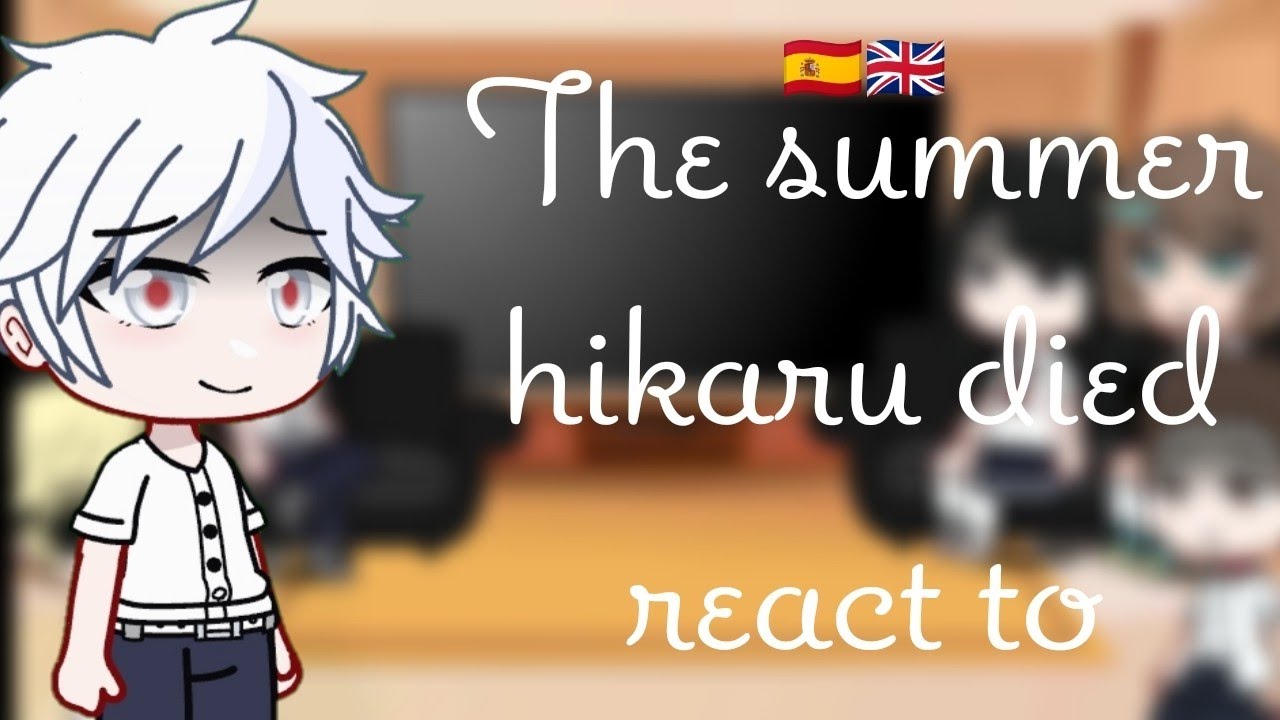 The summer hikaru died react to future// 2/2 🇪🇸🇺🇸 Read the description//