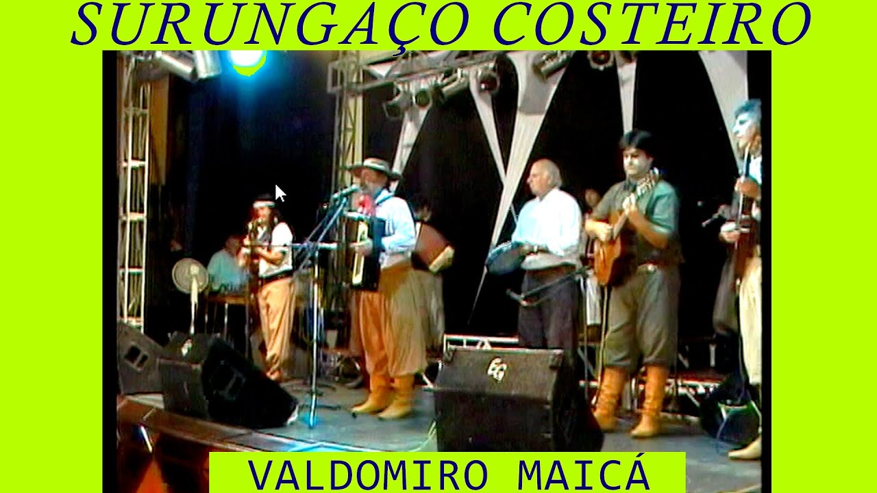SURUNGAÇO COSTEIRO-VALDOMIRO MAICÁ
