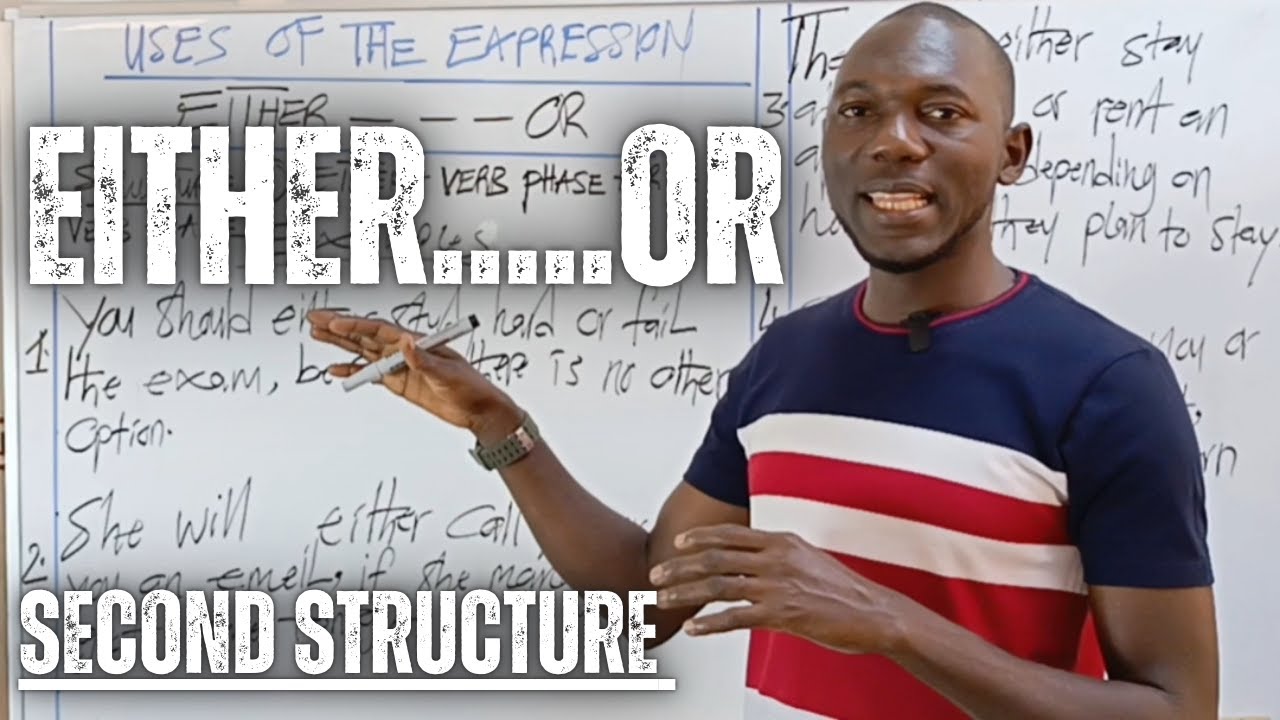 Either…Or | Second Structure | English Grammar Made Easy