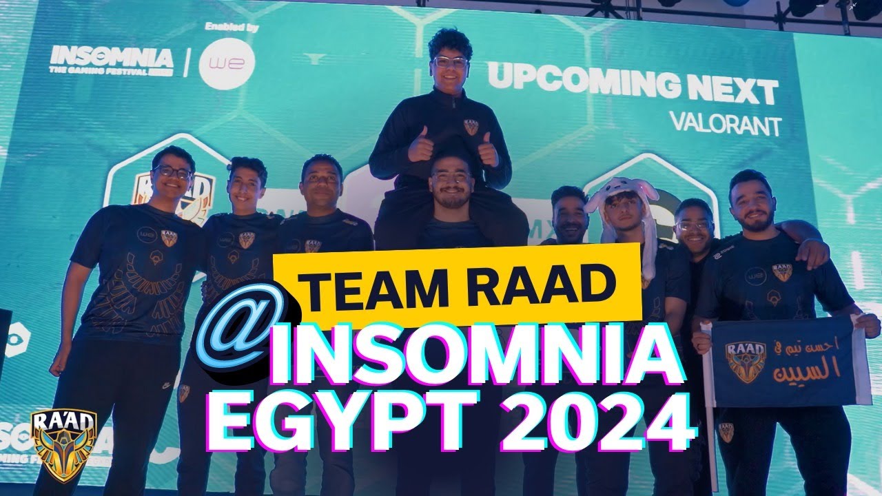 Team RA'AD at Insomnia Egypt 2024
