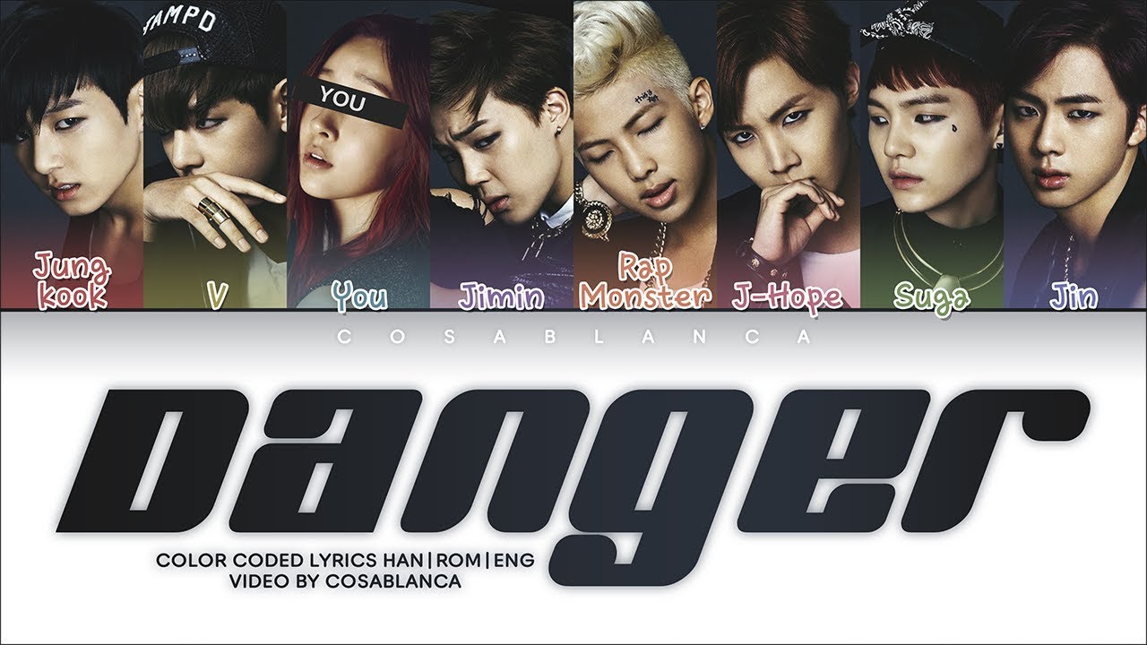 BTS (방탄소년단) — 'Danger' [8 Members ver.] (Color Coded Lyrics Han|Rom|Eng)