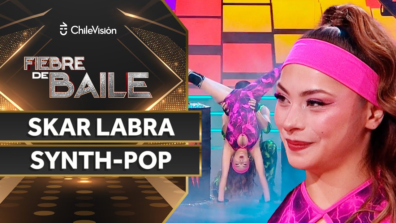 SKAR LABRA - SYNTH POP Y NEW WAVE 💃 RECTA FINAL ✨ Fiebre de Baile