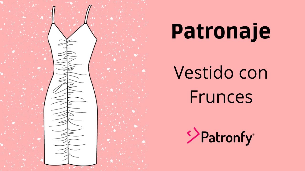Patronaje Vestido fruncido | Vestido de fiesta