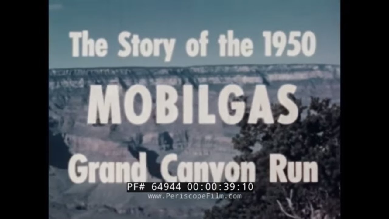MOBIL OIL CO. / MOBILGAS  1950 GRAND CANYON RUN  