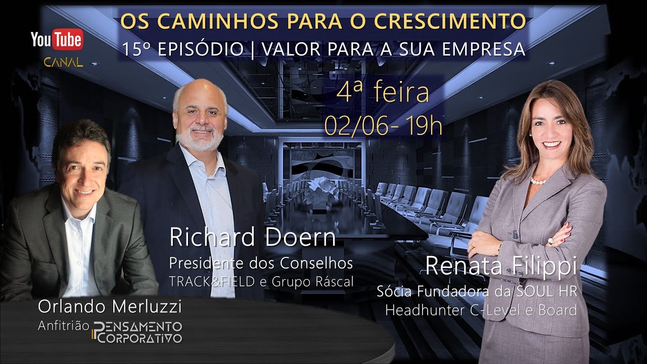 15º Episódio | Renata Filippi e Richard Doern. Governança Corporativa e Crescimento Organizacional