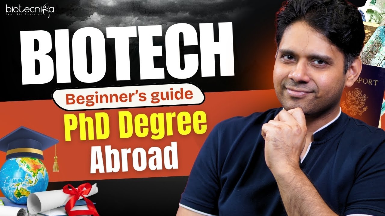 Biotech PhD Abroad &ndash; Beginner Guide to Eligibility, Scholarships, Labs, Research & Careers