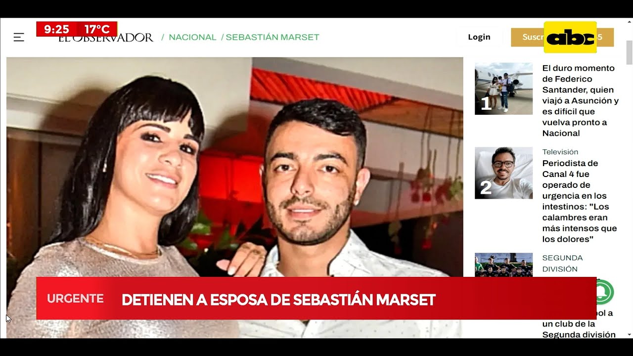 URGENTE: Capturan a esposa de Sebastián Marset en España