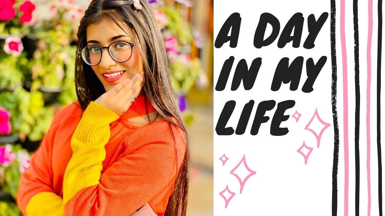 A Day In My Life | SAMREEN ALI