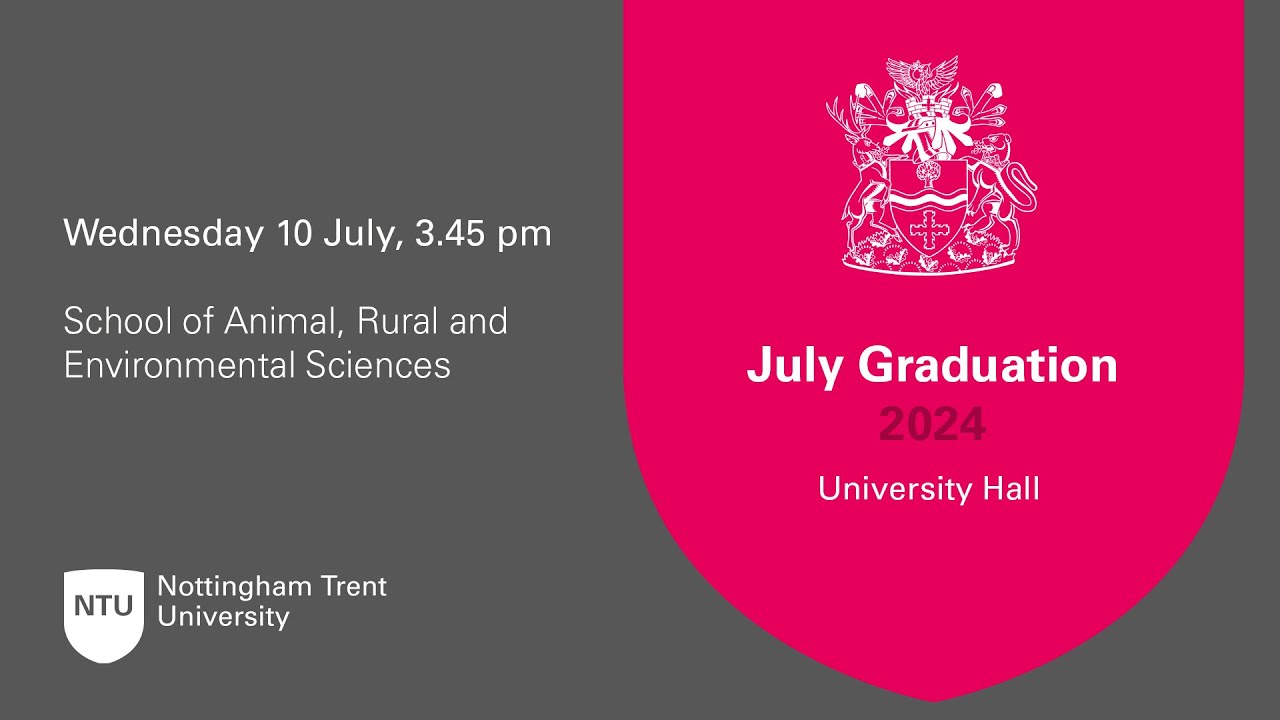 3.45pm - Ceremony 04: NTU Graduation 10 July 2024 - Animal, Rural and Environmental Science