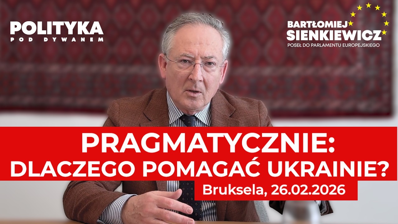 PRAGMATYCZNIE: DLACZEGO POMAGAĆ UKRAINIE? Bartłomiej Sienkiewicz | Polityka pod Dywanem #19