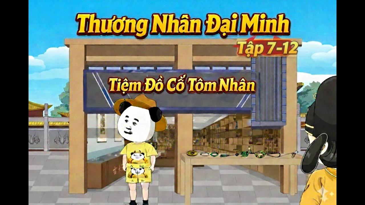 Thương Nhân Đại Minh (7-12) ||《nam vũ vietsub》