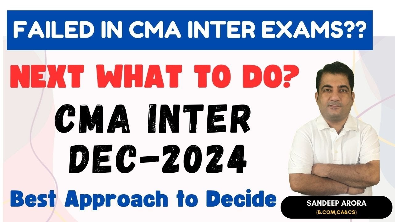 Failed in CMA Inter June 2024  Exams ?? Next What to do now ?? CMA Inter Dec 2024 Online Classes