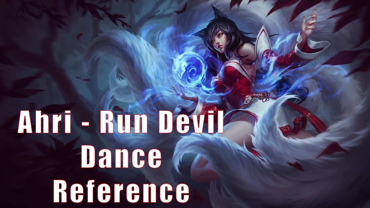 Ahri's Dance Origin - League of Legends
