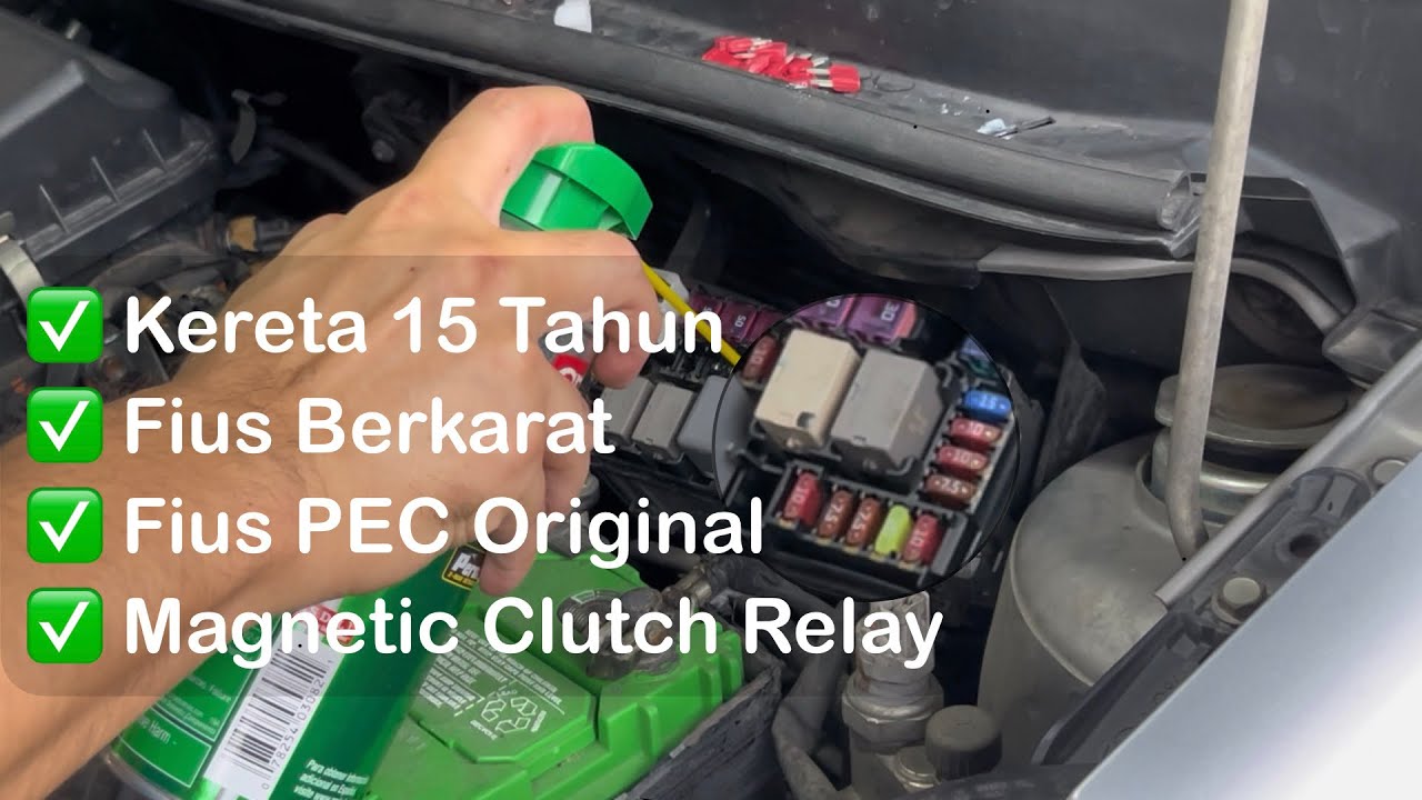 [BM] Tukar Ganti Fius Relay Kereta 15 Tahun Myvi Alza Bezza Axia