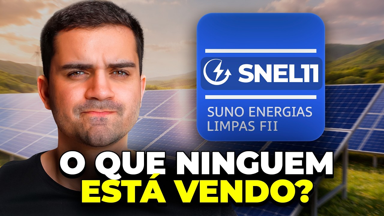 SNEL11 | SUNO ENERGIAS LIMPAS É O MELHOR FII BASE R$10? ANÁLISE COMPLETA (Sem ilusão)