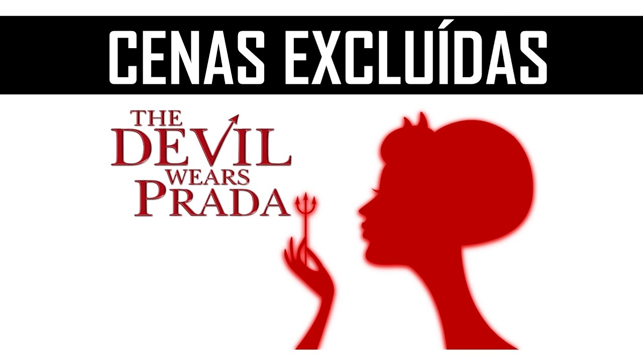 O Diabo Veste Prada - Cenas Excluídas (Legendado)