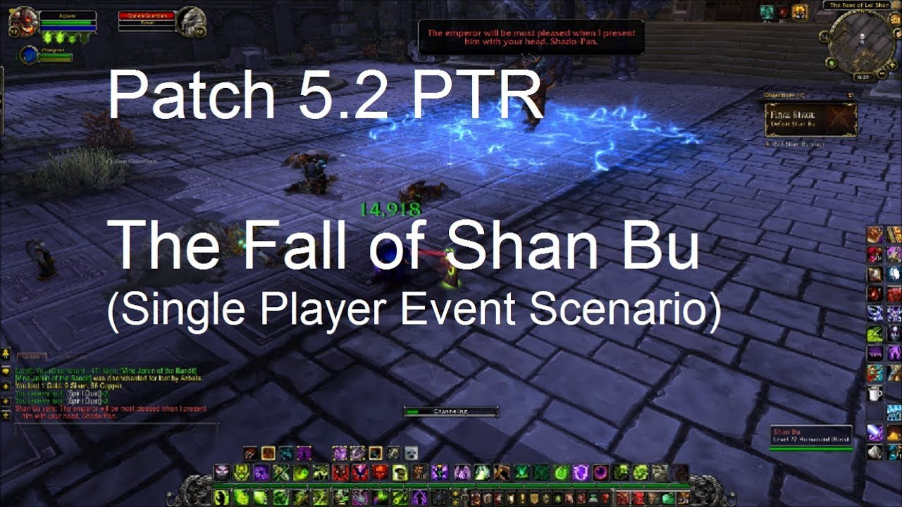 The Fall of Shan Bu (Single Player Event Scenario) - WoW Patch 5.2 PTR !!