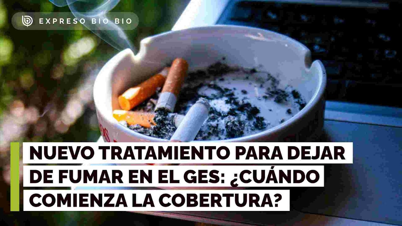 Nuevos tratamientos para dejar de fumar en GES: ¿Cuándo comienza la cobertura?