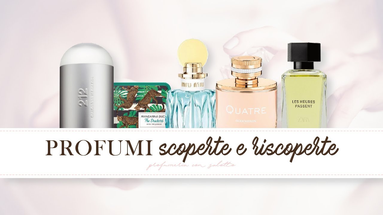 PROFUMI | Scoperte & Riscoperte