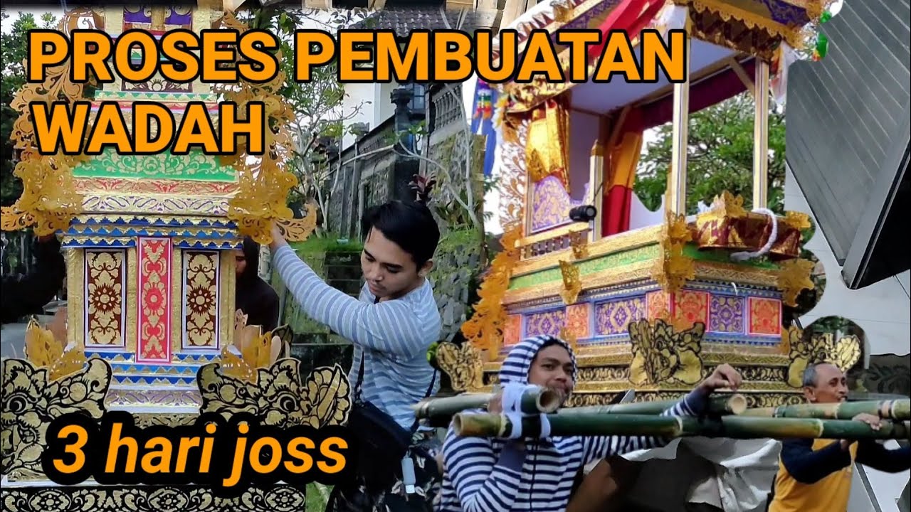 PROSES PEMBUATAN WADAH UNTUK UPACARA NGABEN