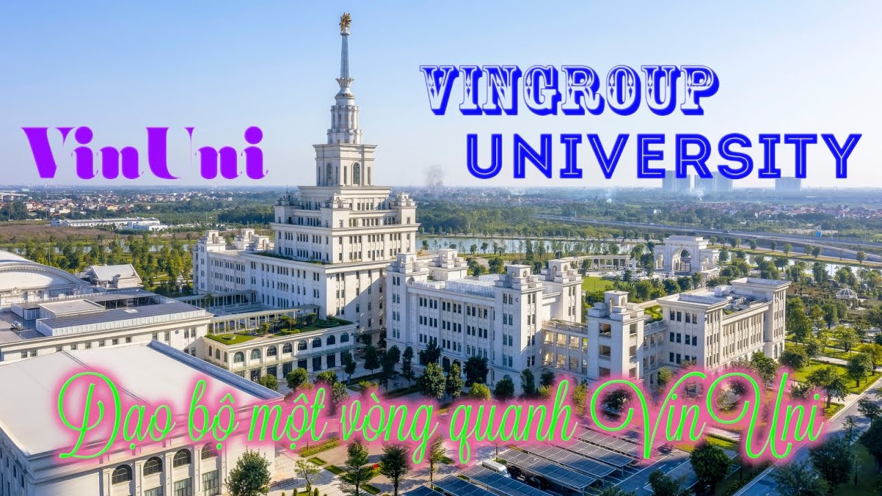 10 phút dạo bộ khám phá Đại học VinUni