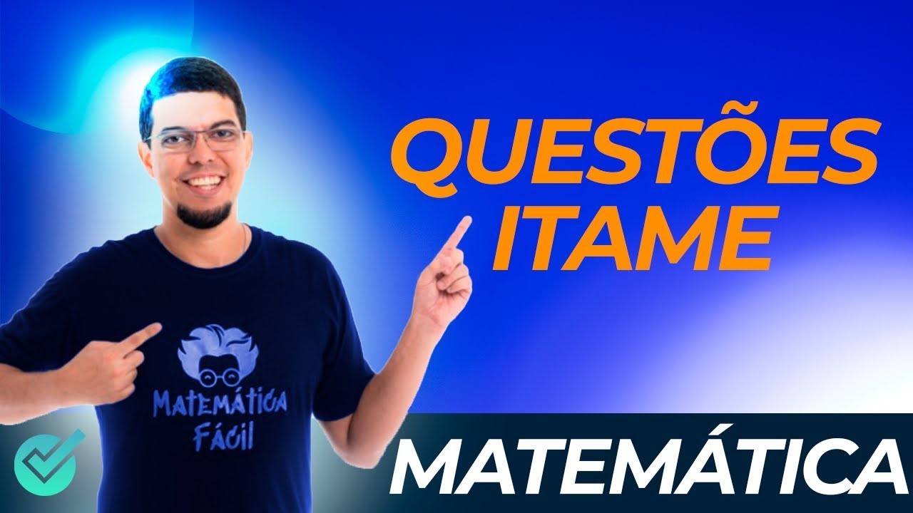 QUESTÕES BANCA ITAME