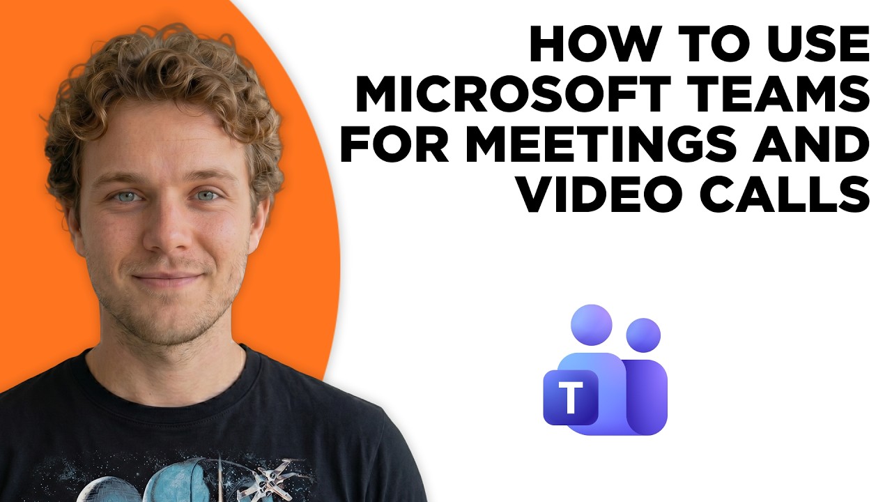 How to Use Microsoft Teams for Meetings and Video Calls (Step by Step)