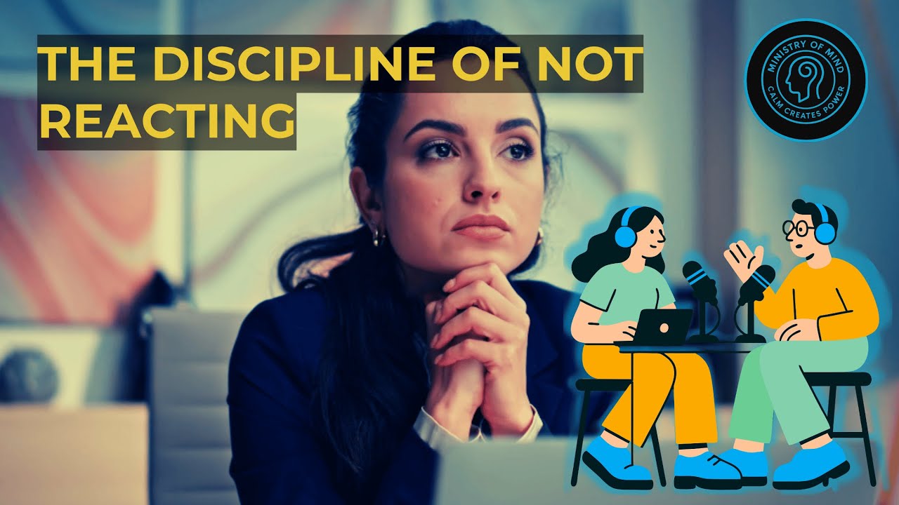 The Discipline of Not Reacting | Why Calm Is Real Power