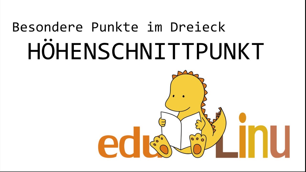 Edulinu - H&ouml;henschnittpunkt - Besondere Punkte im Dreieck