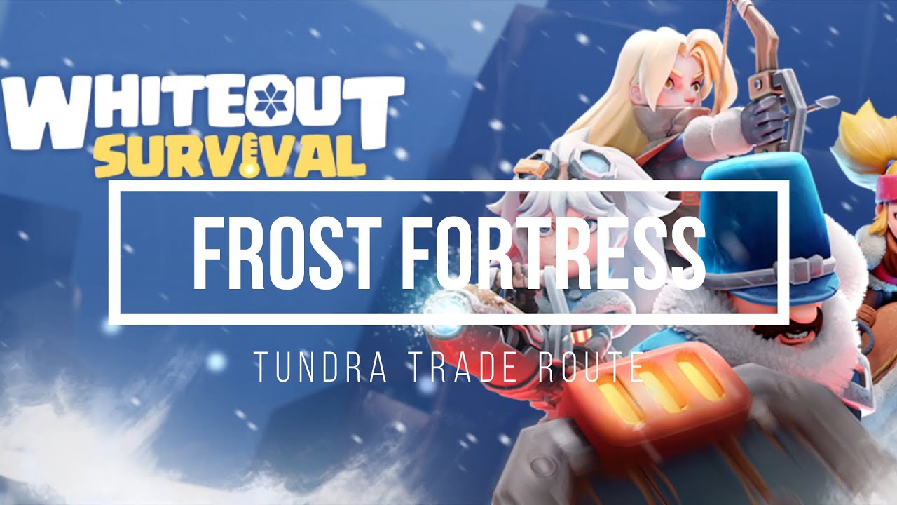 Conquer Tundra Trade Route: Whiteout Guide