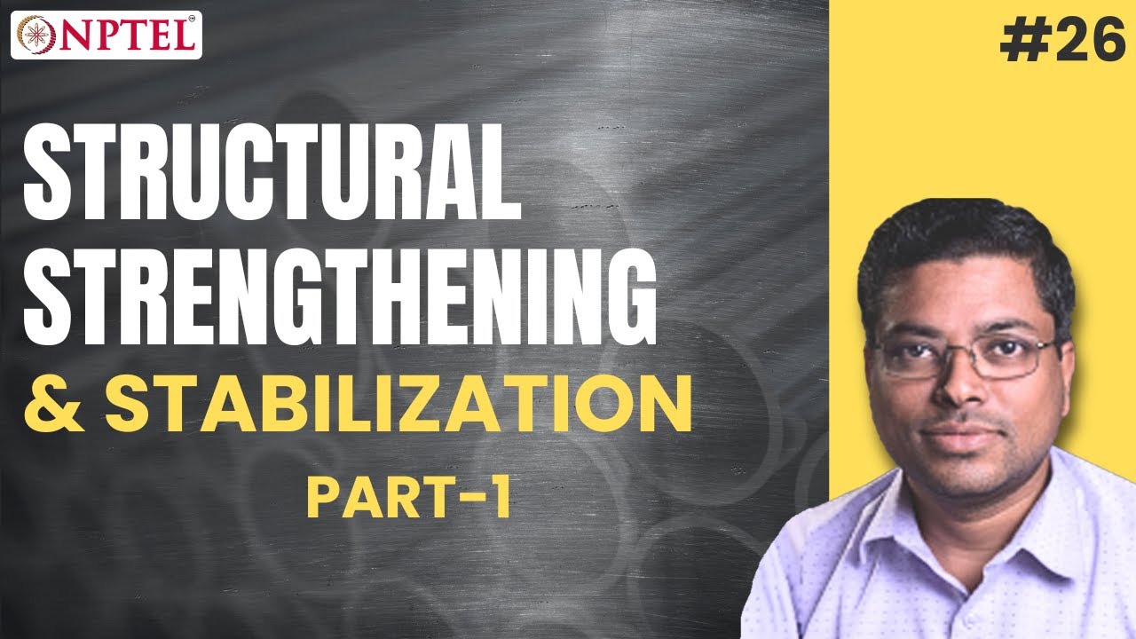 #26 Strengthening & Stabilization | Load effects | Maintenance and Repair of Concrete Structures