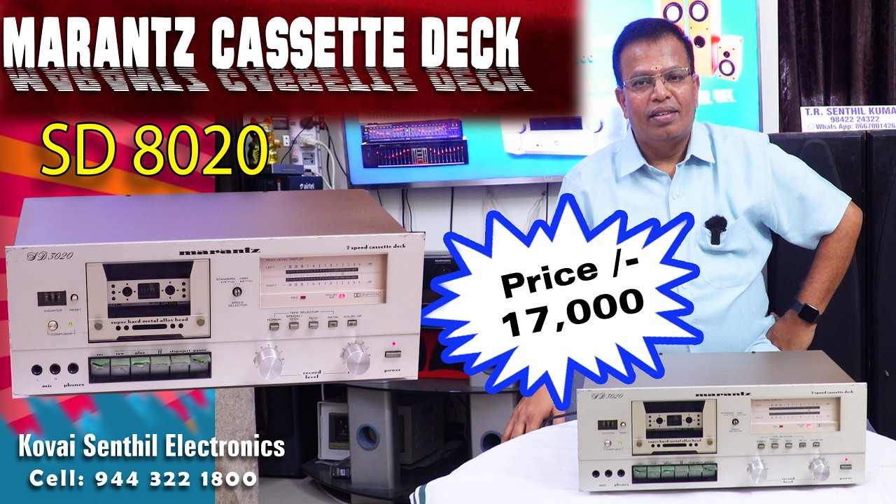 MARANTZ SD 8020 CASSETTE DECK FOR SALE RS.17,000 KOVAI SENTHIL ELECTRONICS 9443221800